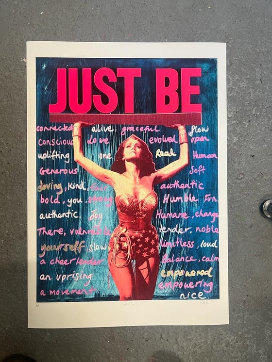 Image of Just Be -collab with Real Hackney Dave Artist Proof 