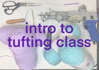 Image 1 of Introduction to Tufting Class