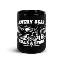 Image 3 of Every Scar Tells A Story Mug (Glossy Black)