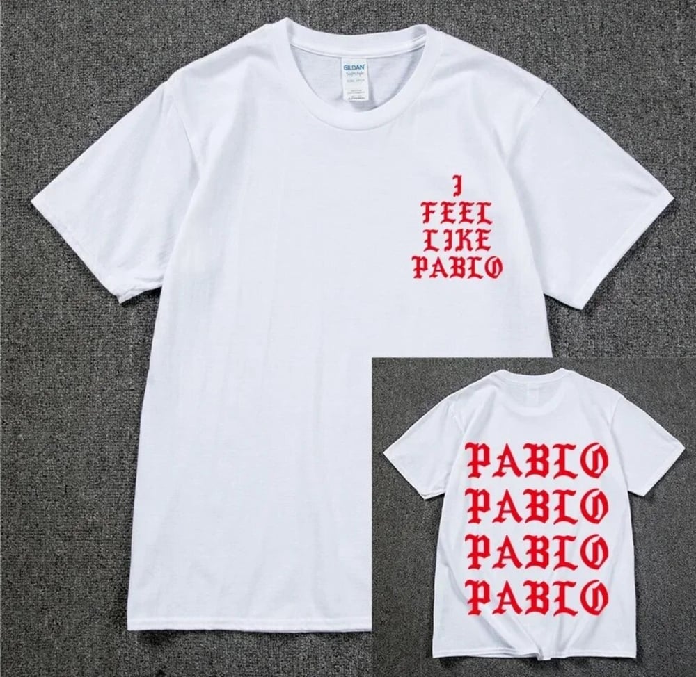 I Feel Like Pablo T-Shirt