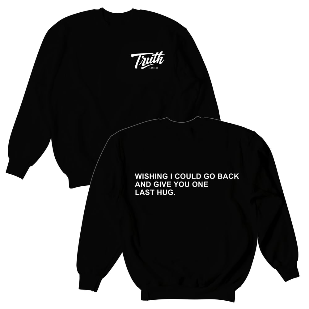 “One Last Hug” Crewneck | Black/White