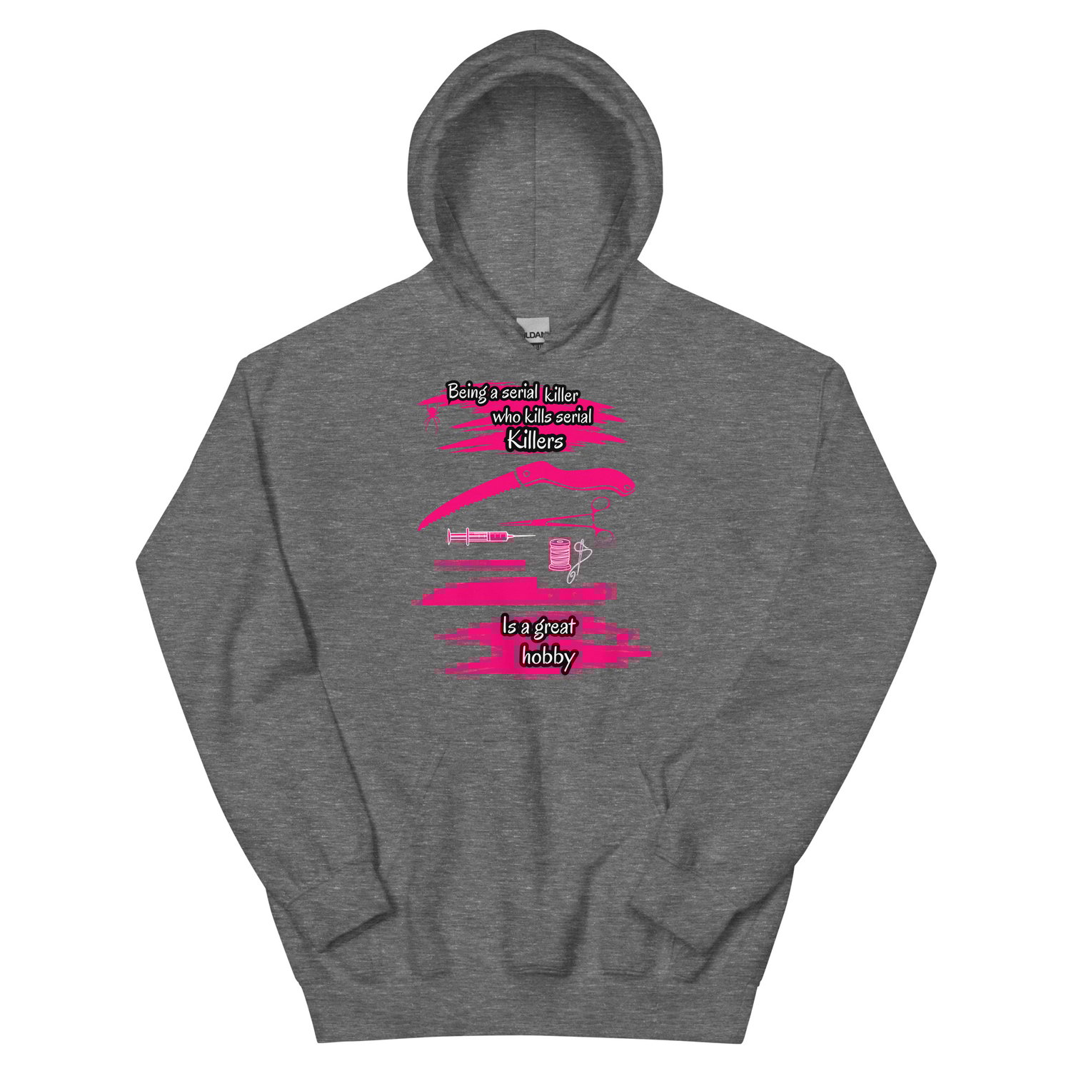 Image of Officially licensed being a serial killer Unisex Hoodie