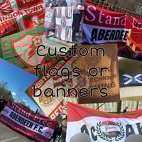 CUSTOM FLAGS/BANNERS