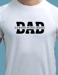 Image 2 of Custom DAD Tshirt