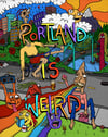 PREORDER - Portland Is Weird - 11” x 14” Print