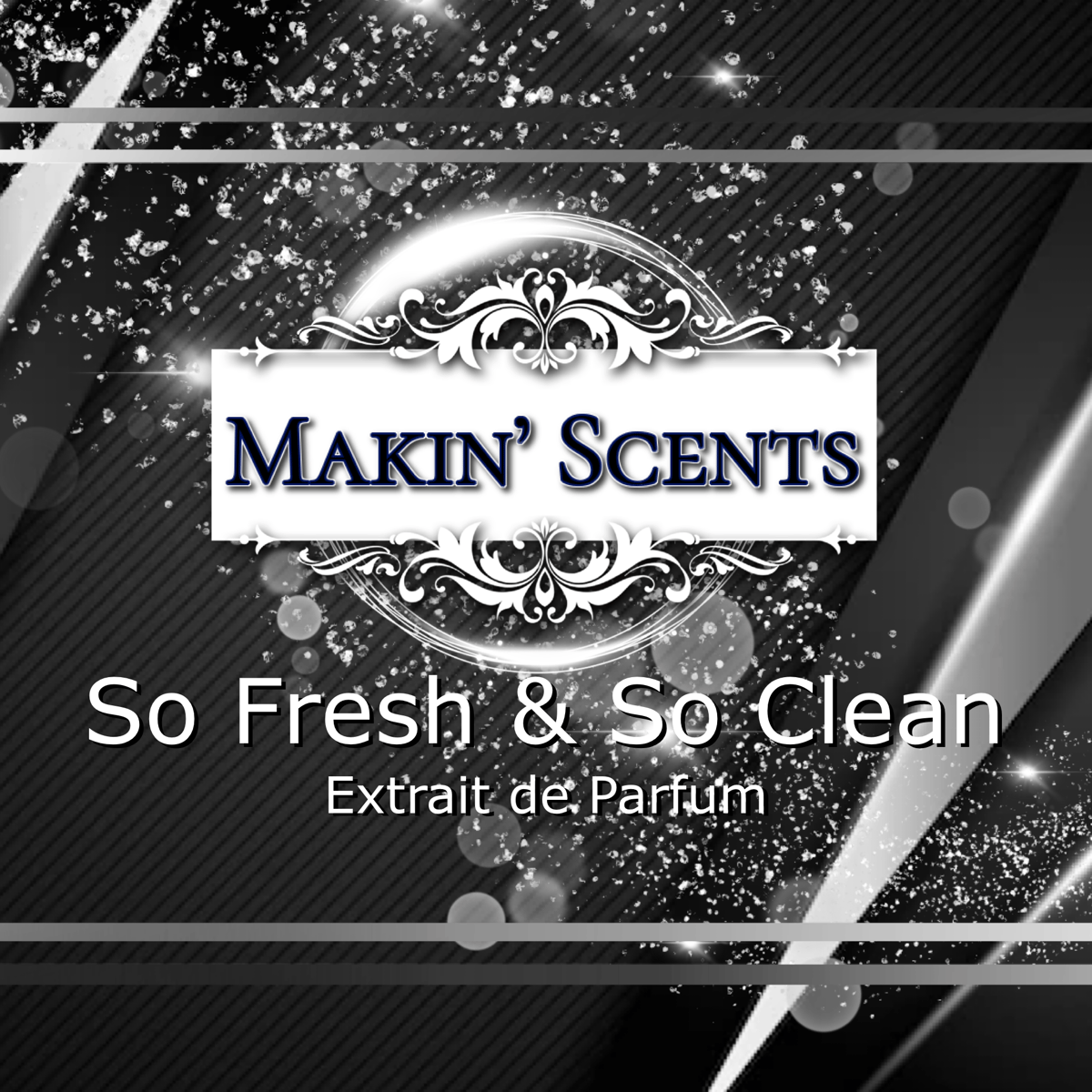 So Fresh & So Clean | Makin’ Scents