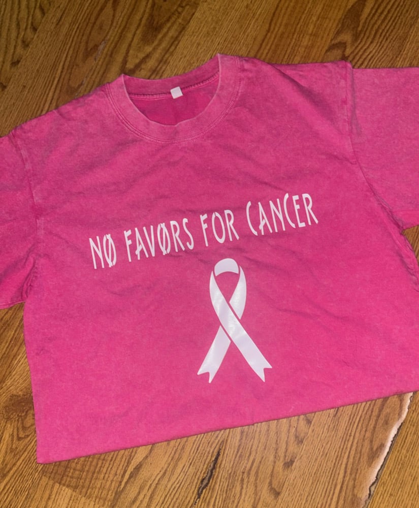 Image of No Favors For Cancer