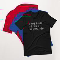 If You're Reading This - Unisex t-shirt