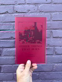 Other Things That Burn