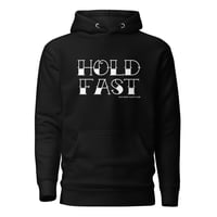 Image 1 of Hold Fast Hoodie