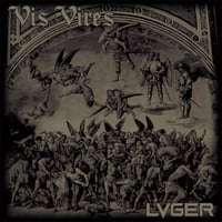 Image 1 of Vis Vires / Lvger - Split 7”