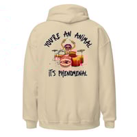 Image 17 of You're an Animal It's Phenomenal - Unisex Hoodie
