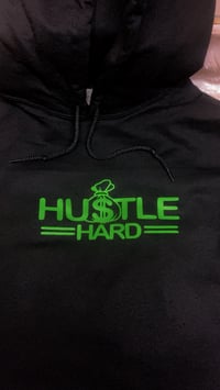 Image 2 of Hustle Hard; hoodie