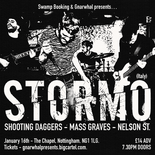 Stormo (Italy) / Shooting Daggers / Mass Graves / Nelson St. @ The Angel