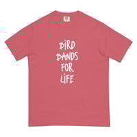 Image 15 of Bird Bands For Life T-Shirt (White Font)