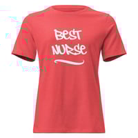 Image 4 of Women's Relaxed T-Shirt, Best Nurse T-Shirt | Nurse Appreciation Graphic Tee