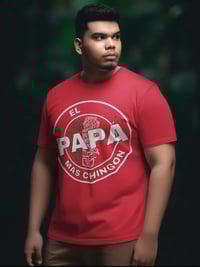 Image 3 of El Papa Mas Chingon T-Shirt Perfect For Father's Day
