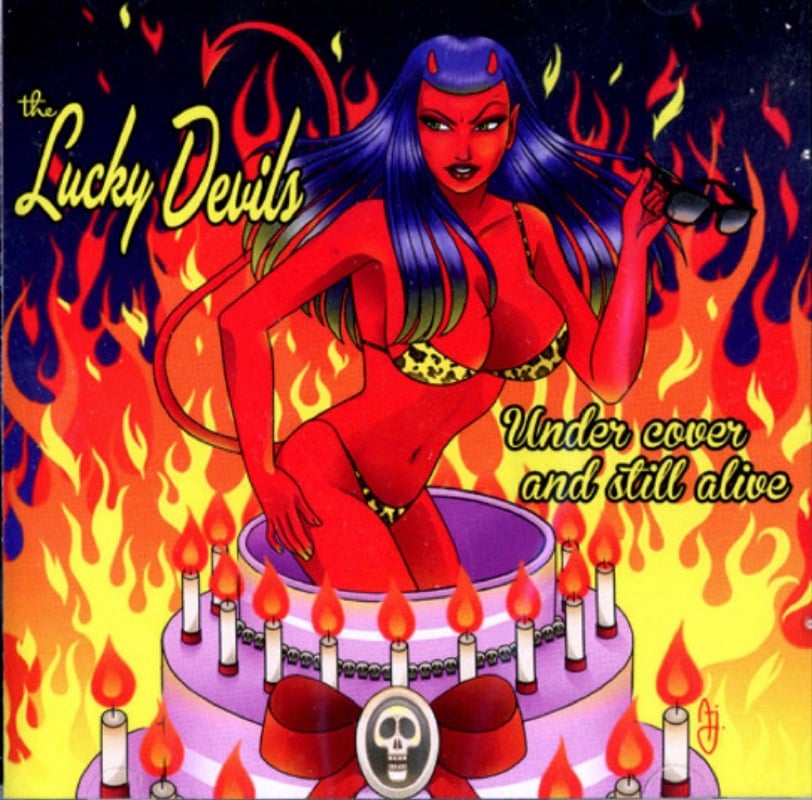 THE LUCKY DEVILS - UNDER COVER AND STILL ALIVE (CD)