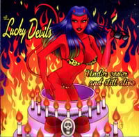 Image 2 of THE LUCKY DEVILS - UNDER COVER AND STILL ALIVE (CD)