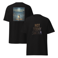Image 6 of Unisex classic tee (NOT TODAY SATAN) (BE THE LIGHT OF THE LORD IN THE DARKNESS)
