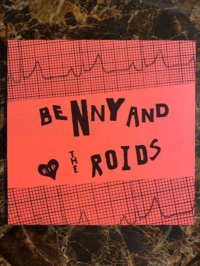 Benny and the Roids Demo 7”