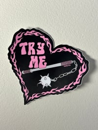 Image 2 of Try Me - Die Cut Sticker