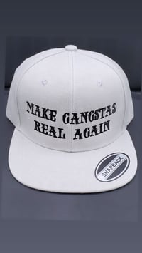 Image 1 of MAKE GANGSTAS REAL AGAIN  SNAPBACK WHITE