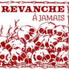 Revanche - À Jamais 7” EP