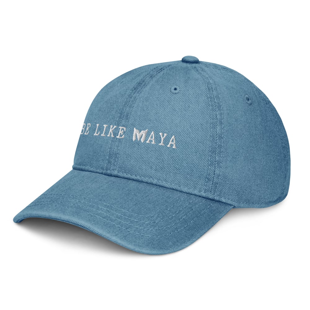Be Like Maya Denim