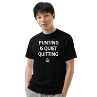 Image 1 of T-Shirt: Punting is Quiet Quitting