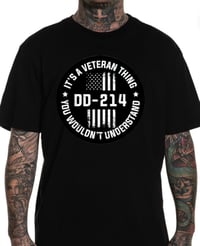 DD214 It’s a Veteran Thing Shirt