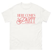 THE "HERE COMES THE PARTY" TEE