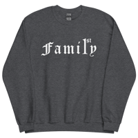 Image 9 of Family 1st Unisex Sweatshirt