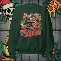 Image 3 of Dashing Through The Dough Sweatshirt