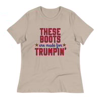 Image 6 of These Boots are made for Trumpin' Women's Relaxed T-Shirt