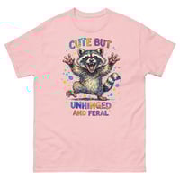 Image 8 of Cute But Unhinged and Feral Raccoon Funny Sarcastic T-Shirt