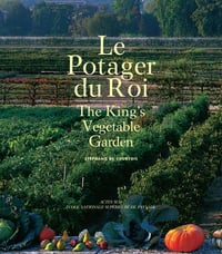 LE POTAGER DU ROI - Stéphanie De COURTOIS