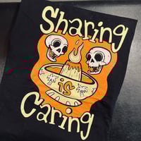 Image 3 of SHARING IS CARING Full-Color T-Shirt MEN'S or LADIES Cut