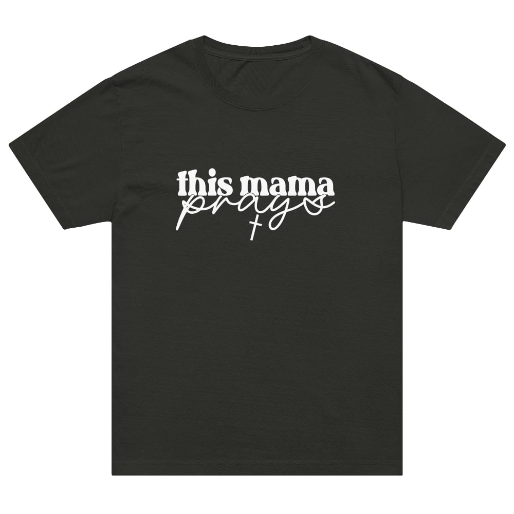 Image of This Mama Prays Oversized T-Shirt 