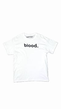 “SHIRT WITH BLOOD ON IT” 076 TEE