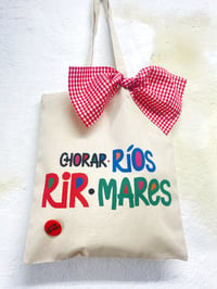 Image 1 of Bolsa CHORAR RÍOS, RIR MARES! Con chapiña e lazo.