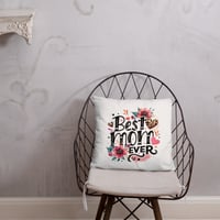 Image 3 of Basic Pillow ( Best Mom Ever )