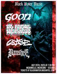 Goon / No Known Weakness July 26th