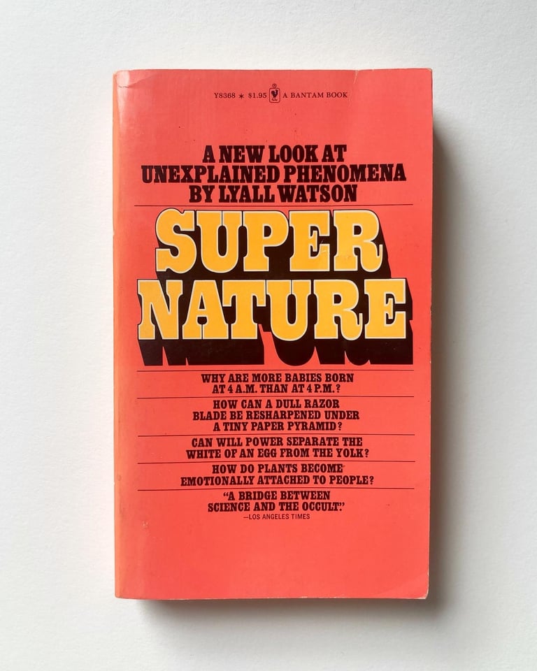  Supernature: A Natural History of the Supernatural
