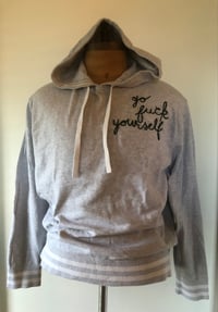 Image 3 of Upcycled, hand embroidered “Go Fuck Yourself” men’s better hoodie