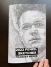 Signed 2022 PENCIL SKETCHES BOOK