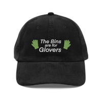 “The Bins are for Glovers” vintage corduroy cap