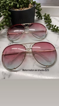 Watermelon avi shades 