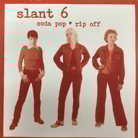 Slant 6 - Soda Pop Rip-Off