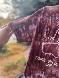 Image 2 of SMALL Mom I'm Scared Come Pick Me Up Tie Dye Shirt H27